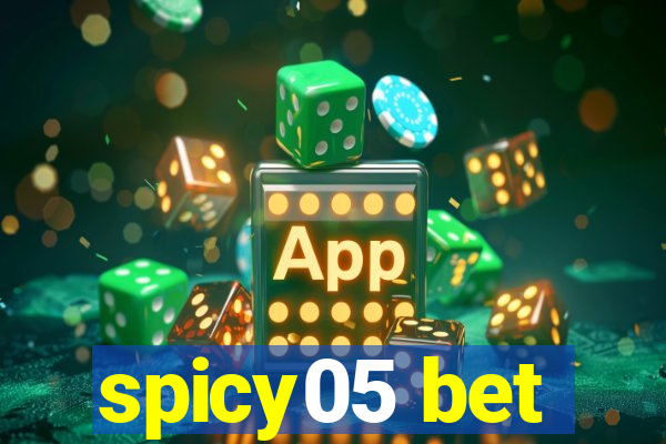 spicy05 bet